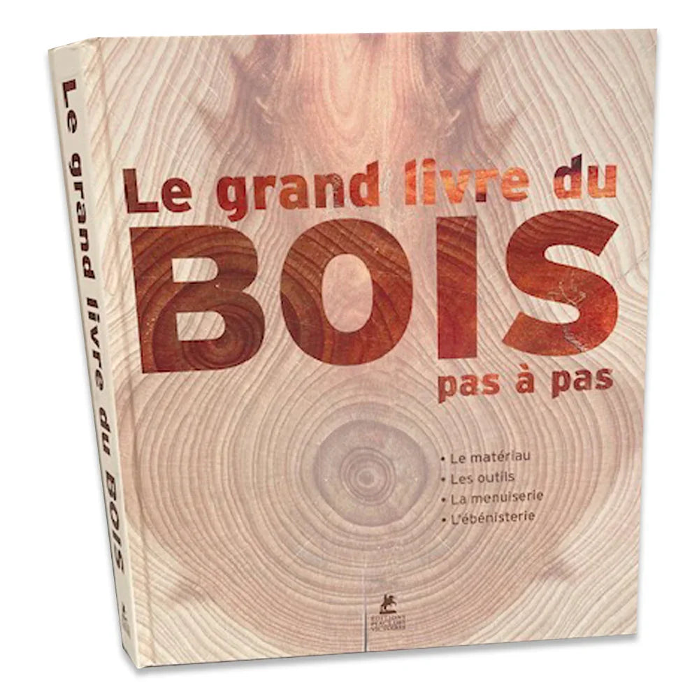 Le grand livre du bois